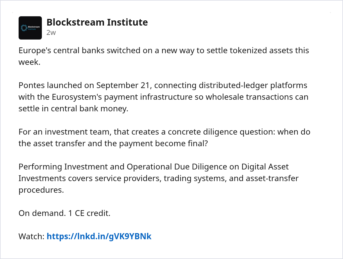 LinkedIn post: Europe's central banks switched on a new way to settle tokenized assets (Pontes)
